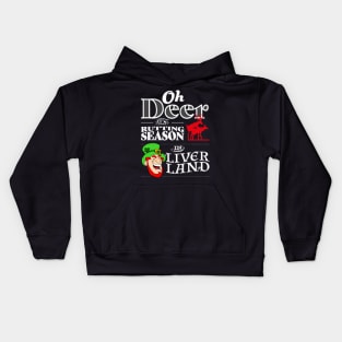 Oh Deer its rutting season in liver land I Irish Leprechaun Kids Hoodie